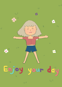 Enjoy your day