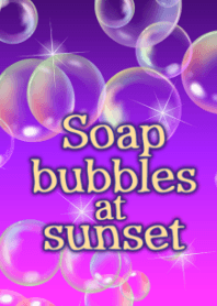 Soap bubbles at sunset