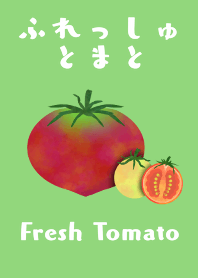 Fresh tomatoes