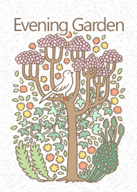 Evening Garden 小鳥の住む庭