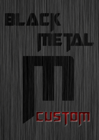Black metal M custom