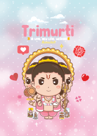 Trimurti : In Love&New Love XIV