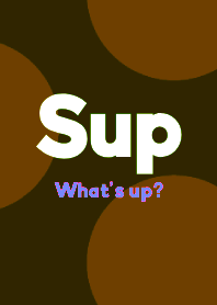 Sup-Whats up- DOT THEME 61