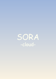 * SORA * -cloud 8-