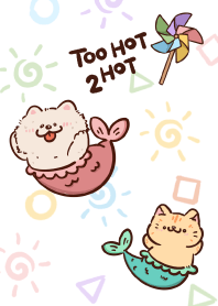 Too Hot 2 Hot