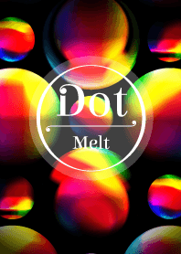 Dot - Melt