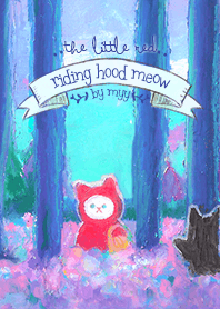 the little red riding hood meow by myy
