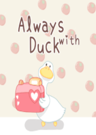 Always with Duck(ver2.)
