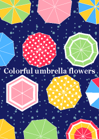 Colorful umbrella flowers