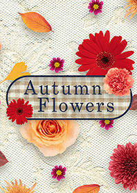 AutumnFlowers ～小さな秋見つけた～