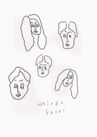 weirdo faces