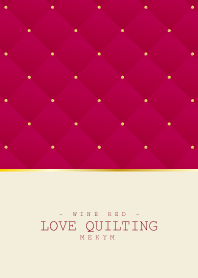 LOVE QUILTING WINE RED 13