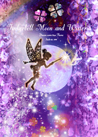 Tinkerbell Moon and Wisteria