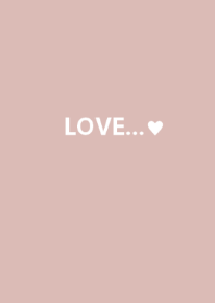 LOVE...dustypink