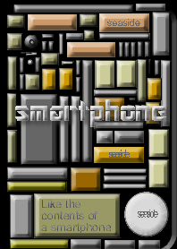 Like the inside of Monotone smartphone.