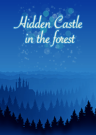 Hidden Castle In the forest