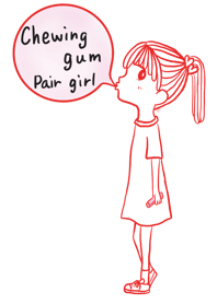 Chewing gum girl -pair-