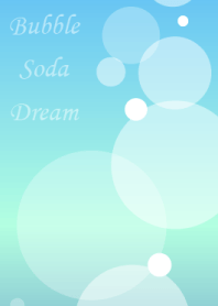 Bubble Soda Dream