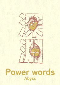 Power words Abyss Marshlose