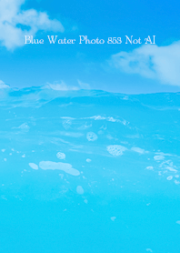 Blue Water Photo 853 Not AI