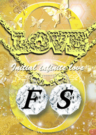 * F & S * Initial good luck! !