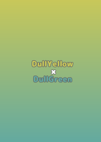 DullYellow×DullGreen.TKC