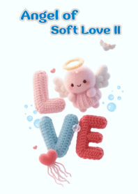 Angel of Soft LoveII