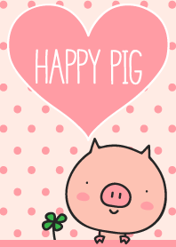 Happy Pig 【しあわせのブタ】