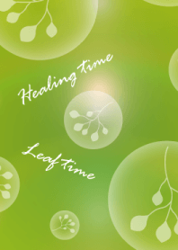 Healing time Leaf time