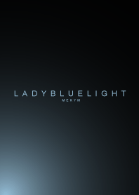 LADYBLUE LIGHT -MEKYM-