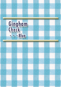 Gingham Check ...Blue