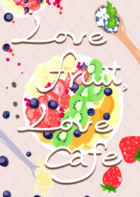 Love Fruit, Love Cafe