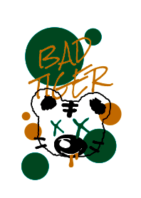 BAD TIGER THEME 331