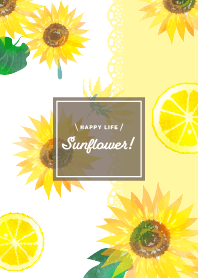 HAPPY LIFE SUNFLOWER! 01