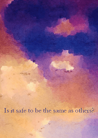 Is it safe to be the same as others?