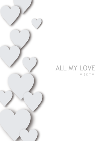 ALL MY LOVE-WHITE GRAY HEART 30