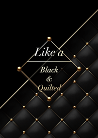 Like a - Black & Quilted *Devil