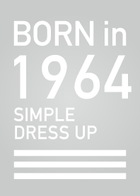 Born in 1964/Simple dress-up