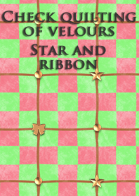 Check quilting of velours<Star,ribbon>