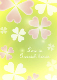 Love in Greenish brown
