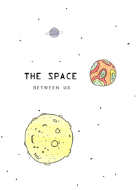 The space between us