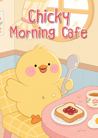 Chicky Morning Cafe