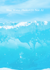 Blue Water Photo420 Not AI