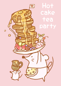Hotcake tea party