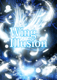 -羽- Wing illusion