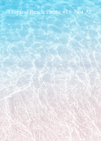 Tropical Beach Photo #16 Not AI