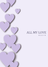 ALL MY LOVE - PURPLE HEART 22