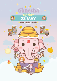 Ganesha x May 23 Birthday