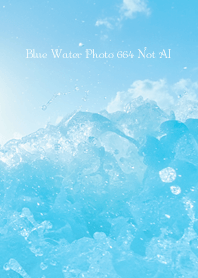 Blue Water Photo 664 Not AI