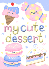 my cute dessert <3